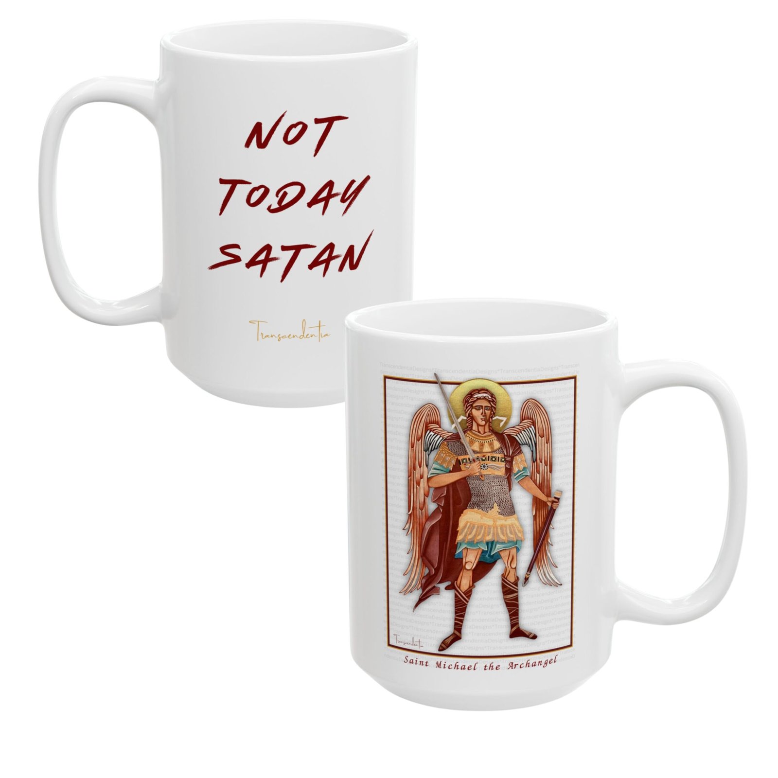 St. Michael the Archangel Catholic Icon Not Today Satan Mug